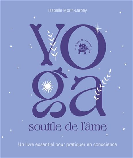 Yoga : souffle de l&#39;âme - ISABELLE MORIN-LARBEY - NANCY AZAR