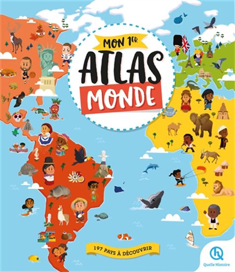 Mon 1er atlas monde : 197 pays à découvrir N. éd. - COLLECTIF