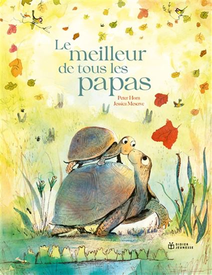Le Meilleur de tous les papas - PETER HORN - JESSICA MESERVE