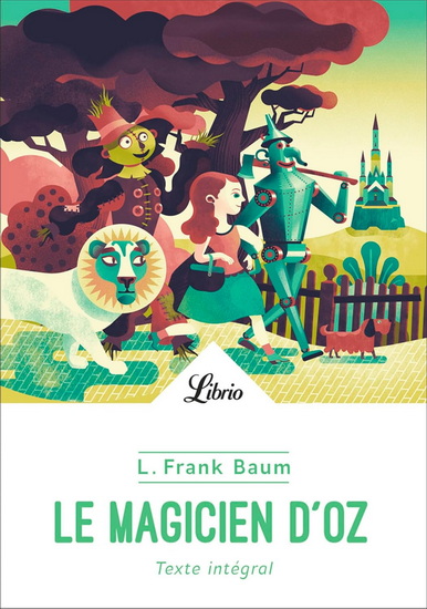 Le Magicien d'Oz N. éd. - L. FRANK BAUM