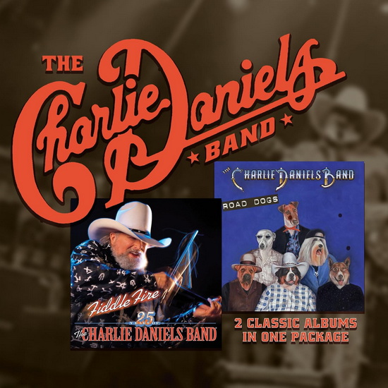 Fiddle Fire And Road Dogs (2CD) - THE CHARLIE DANIELS BAND