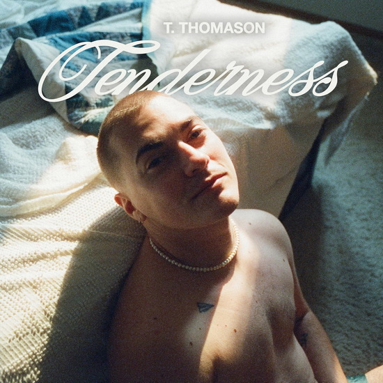 Tenderness - T. THOMASON
