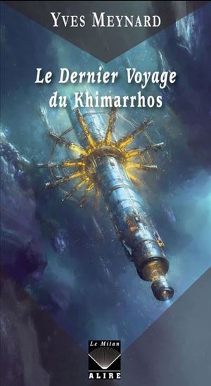 Le Dernier Voyage du Khimarros - YVES MEYNARD