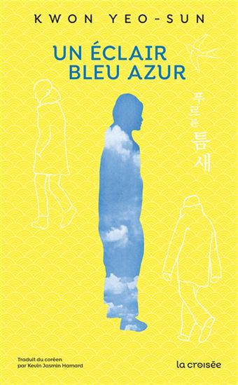 Un éclair bleu azur - YEO-SUN KWON