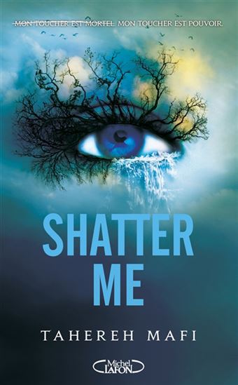 Shatter Me #01 N. éd. - TAHEREH MAFI