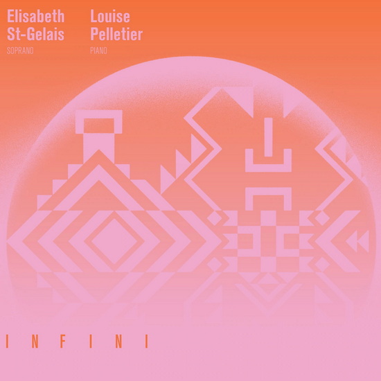 Infini (Vinyle) - ELISABETH ST-GELAIS - LOUISE PELLETIER