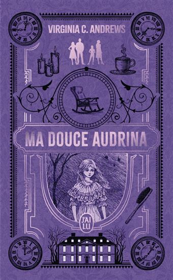 Ma douce Audrina N. éd. - VIRGINIA C ANDREWS