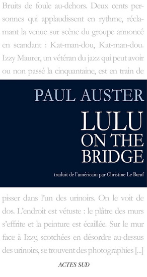 Lulu on the bridge N. éd. - PAUL AUSTER