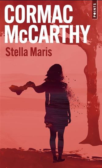 Stella Maris - CORMAC MCCARTHY