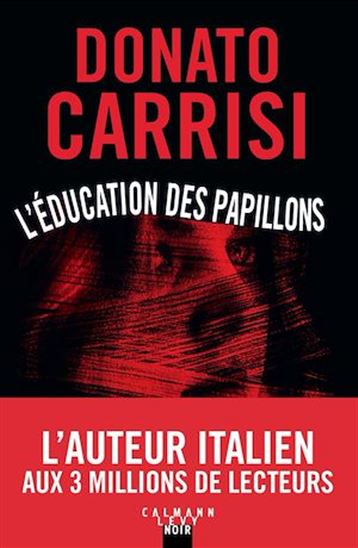 L&#39;Éducation des papillons - DONATO CARRISI
