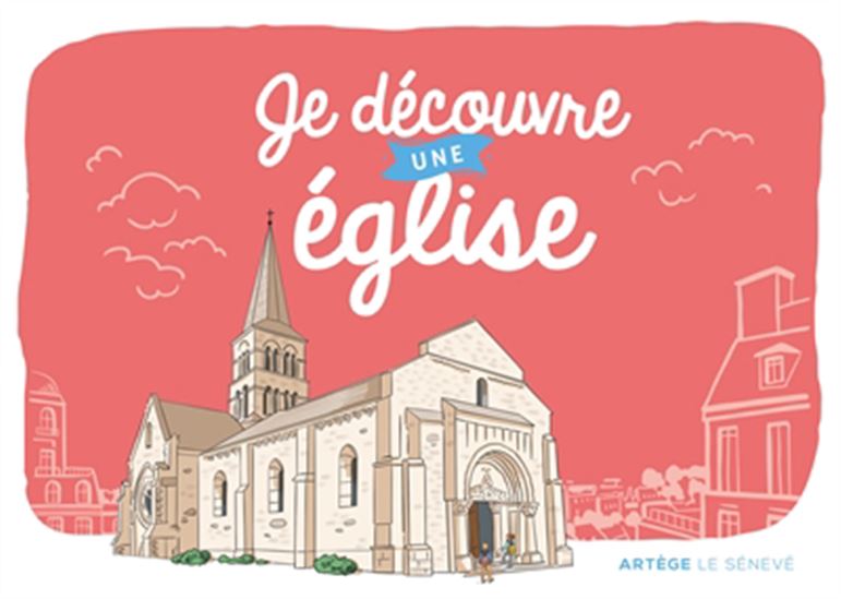 Je découvre une église - SAVINE PIED - CLAIRE S2C
