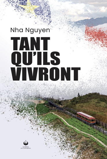 Tant qu'ils vivront - NHA NGUYEN