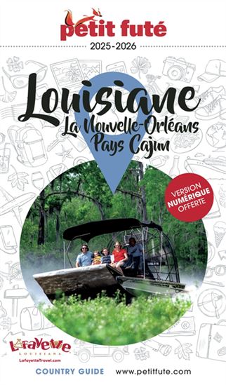 Louisiane, La Nouvelle-Orléans, Pays cajun : 2025-2026 - DOMINIQUE AUZIAS - JEAN-PAUL LABOURDETTE