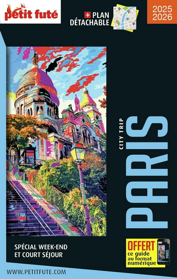 Paris : spécial week-end et court séjour : 2025-2026 - DOMINIQUE AUZIAS - JEAN-PAUL LABOURDETTE
