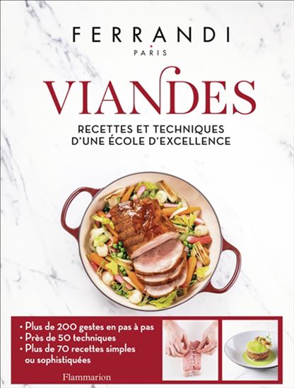 Viandes : recettes et techniques d&#39;une école d&#39;excellence - COLLECTIF