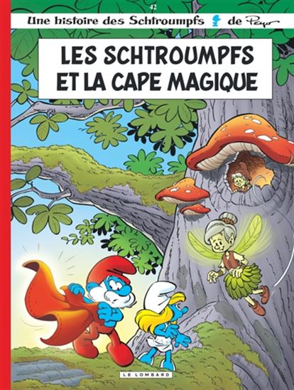 Les Schtroumpfs et la cape magique #42 - ALAIN JOST - THIERRY CULLIFORD