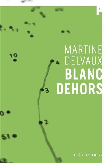 Blanc dehors - MARTINE DELVAUX