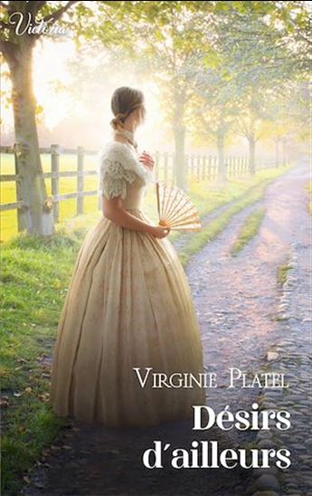 Désirs d'ailleurs - VIRGINIE PLATEL