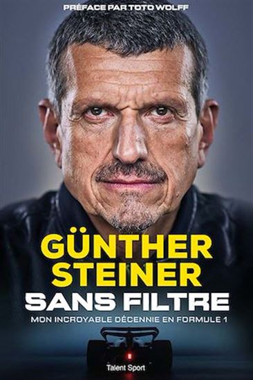 Gunther Steiner, Sans filtre - GÜNTHER STEINER