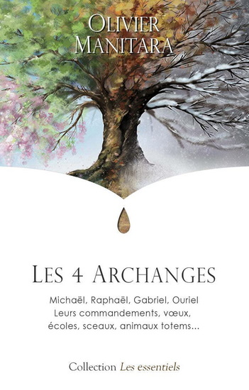 Les 4 archanges : Michaël, Raphaël, Gabriel, Ouriel - COLLECTIF