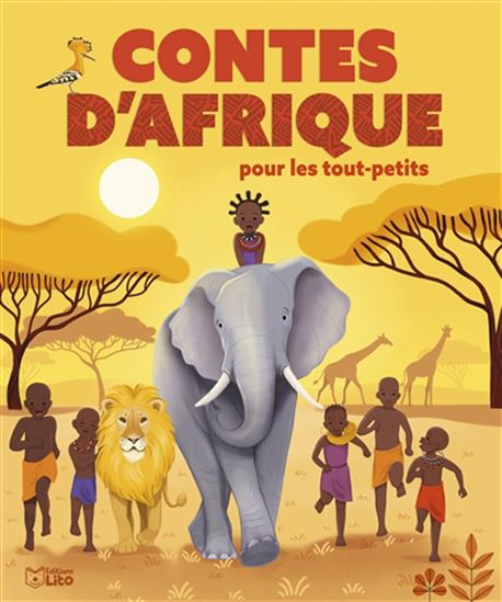 Contes d&#39;Afrique pour les tout-petits - NADINE DEBERTOLIS
