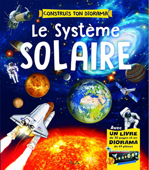 Le Système solaire : un diorama à construire Cof. - COLLECTIF