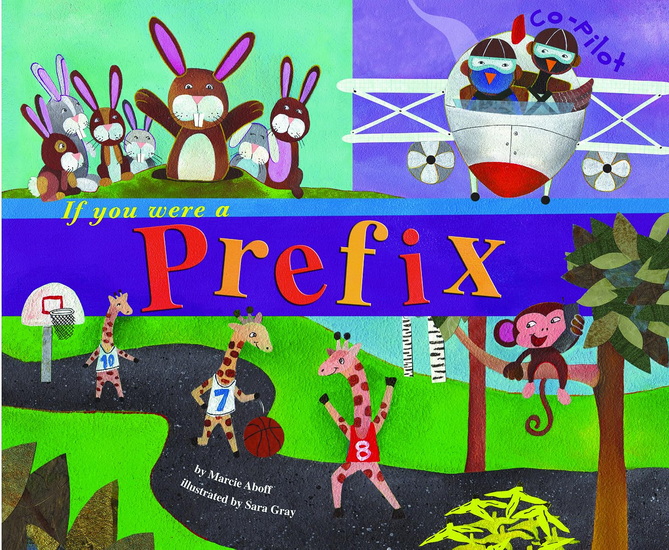If You Were a Prefix - SARA GRAY - MARCIE ABOFF