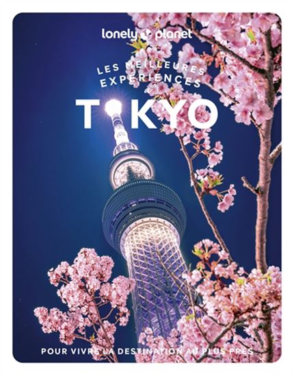 Les Meilleures expériences à Tokyo N. éd. - Collectif