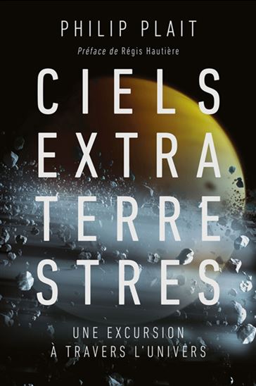 Ciels extra terre stress : une excursion à travers l'Univers - PHILIP C PLAIT