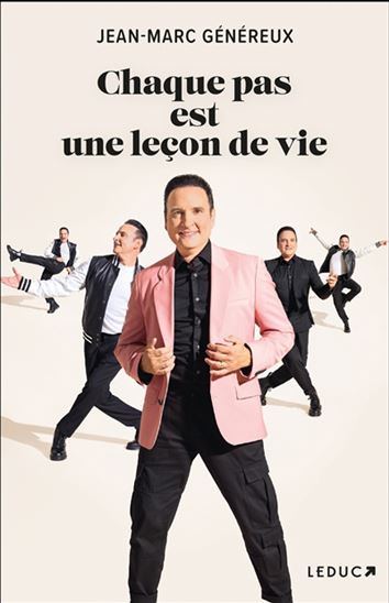 Chaque pas est une leçon de vie - JEAN-MARC GÉNÉREUX