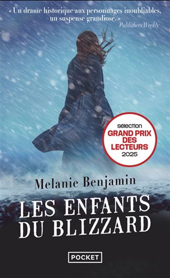 Les Enfants du blizzard - MELANIE BENJAMIN