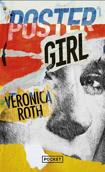 Poster girl - VERONICA ROTH