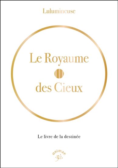 Le Royaume des Cieux - LULUMINEUSE