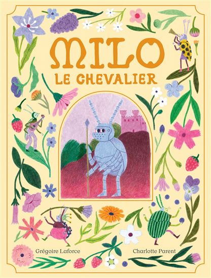 Milo, le chevalier - GRÉGOIRE LAFORCE - CHARLOTTE PARENT