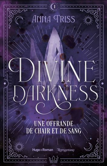 Une offrande de chair et de sang #01 - ANNA TRISS
