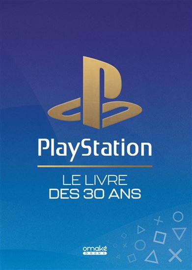 PlayStation : le livre des 30 ans - PATRICK HELLIO & AL