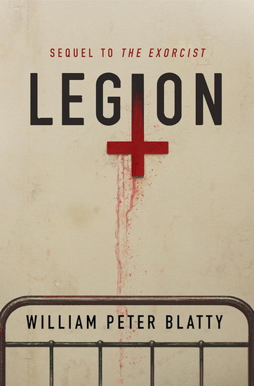 Legion - WILLIAM PETER BLATTY