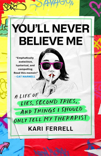 You&#39;ll Never Believe Me - KARI FERRELL