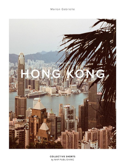 The Weekender Hong Kong - MARION GEBRIELLE