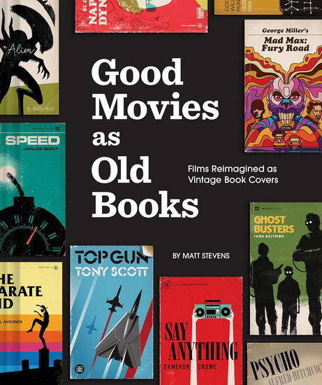 Good Movies as Old Books - MATT STEVENS