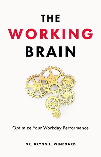 The Working Brain - BRYNN L WINEGARD