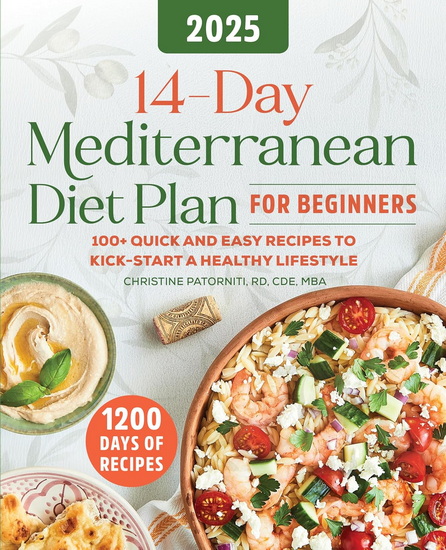 14-Day Mediterranean Diet Plan for Beginners 2025 - CHRISTINE PATORNITI