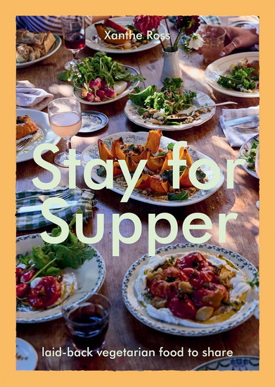 Stay for Supper - XANTHE GLADSTONE