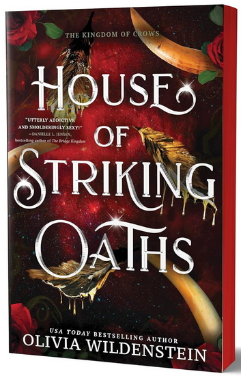 House of Striking Oaths (Deluxe Edition) - OLIVIA WILDENSTEIN