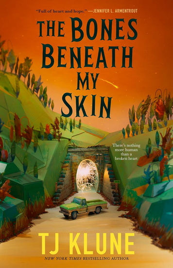 The Bones Beneath My Skin - TJ KLUNE