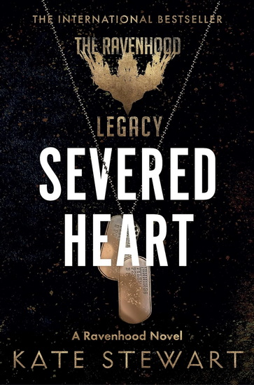 Severed Heart: A Ravenhood Legacy Novel, Book 1.5 - KATE STEWART