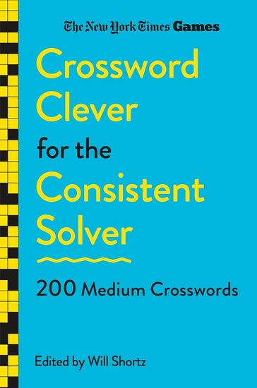 New York Times Games Crossword Clever for the Consistent Solver - COLLECTIF