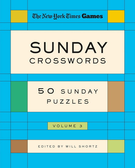 New York Times Games Sunday Crosswords Volume 3 - COLLECTIF