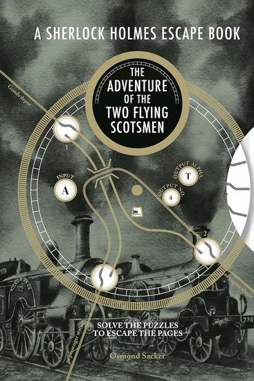 Sherlock Holmes Escape Book: Adventure of the Two Flying Scotsmen - ORMOND SACKER