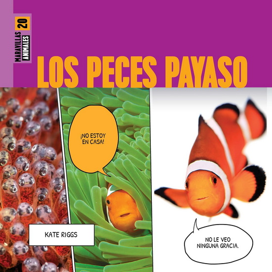 Los peces payaso - KATE RIGGS